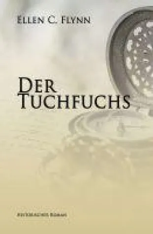 Bild: Der Tuchfuchs - Historischer Roman