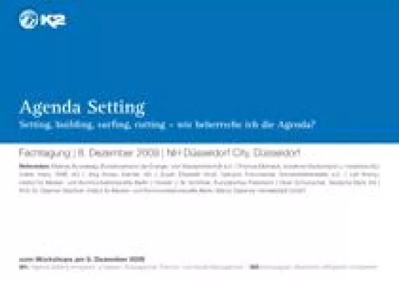 Bild: "K2": Tagung Agenda Setting - wer steuert wie die öffentliche Meinung?