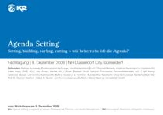 Bild: "K2": Tagung Agenda Setting - wer steuert wie die öffentliche Meinung?