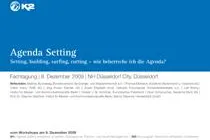 "K2": Tagung Agenda Setting - wer steuert wie die öffentliche Meinung? Bild: "K2": Tagung Agenda Setting - wer steuert wie die öffentliche Meinung?