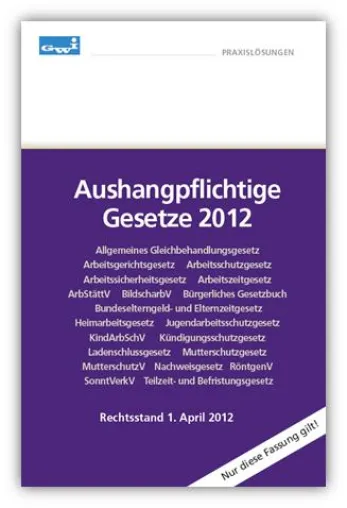 Bild: Aktualisierte Version: Aushangpflichtige Gesetze 2012