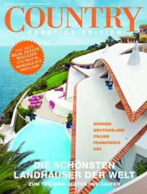 COUNTRY PRESTIGE EDITION – traumhafte Immobilien im In- und Ausland Bild: COUNTRY PRESTIGE EDITION – traumhafte Immobilien im In- und Ausland