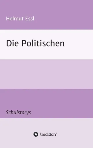 Bild: Die Politischen - Aufrüttelnde, irritierende und heitere Geschichten rund um die Schule