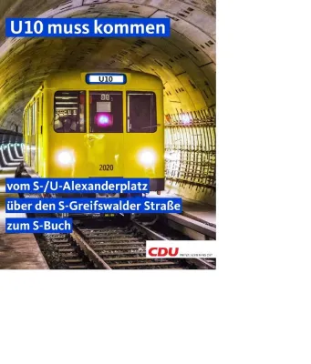 CDU Prenzlauer Berg Ost fordert den Senat auf, die Bundeshilfen für die U10 einzusetzen Bild: CDU Prenzlauer Berg Ost fordert den Senat auf, die Bundeshilfen für die U10 einzusetzen