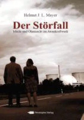 Bild: Der Störfall - Macht und Ohnmacht im Atomkraftwerk