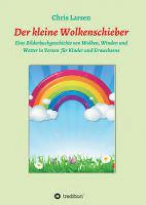 Bild: Der kleine Wolkenschieber - ein fantasievolles Kinderbuch