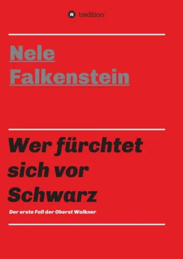 Bild: Wer fürchtet sich vor Schwarz - Der erste Fall für Oberst Walkner