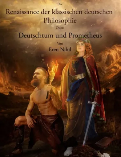 Bild: Die Renaissance der klassischen deutschen Philosophie - Deutschtum und Prometheus