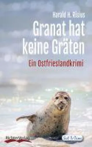 Ein neuer Krimi mit Krabben und Seehunden Bild: Ein neuer Krimi mit Krabben und Seehunden