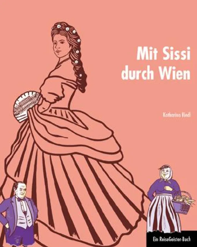 ReiseGeister-Guide Mit Sissi durch Wien