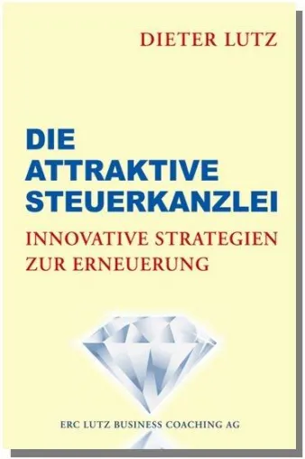Die attraktive Steuerkanzlei – Fit für den Wandel Bild: Die attraktive Steuerkanzlei – Fit für den Wandel