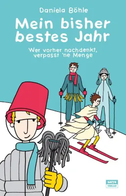 Bild: Neuerscheinung: Daniela Böhle - "Mein bisher bestes Jahr" (Jugendbuch)