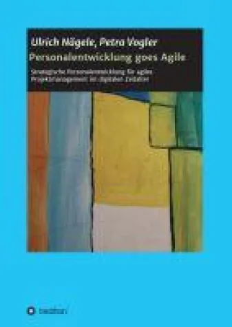 Bild: Personalentwicklung goes Agile - Projektmanagement im digitalen Zeitalter