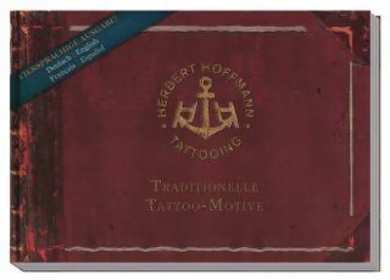 Bild: Buch-Neuerscheinung - Herbert Hoffmann Tattooing – Traditionelle Tattoo-Motive