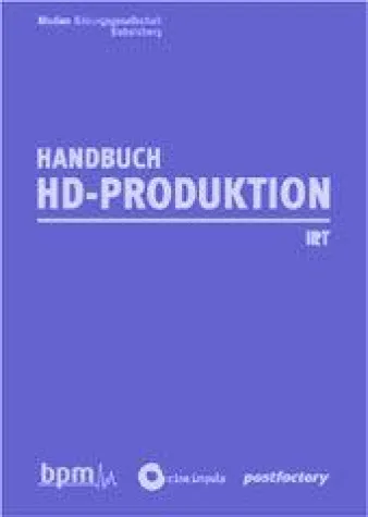 Bild: Neuerscheinung: Medien Bildungsgesellschaft Babelsberg, Handbuch HD-Produktion