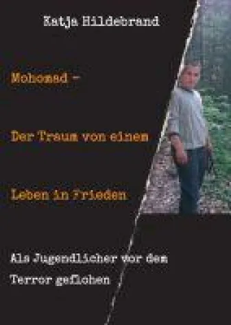 Mohomad - der Traum eines Jugendlichen von einem Leben in Freiheit Bild: Mohomad - der Traum eines Jugendlichen von einem Leben in Freiheit