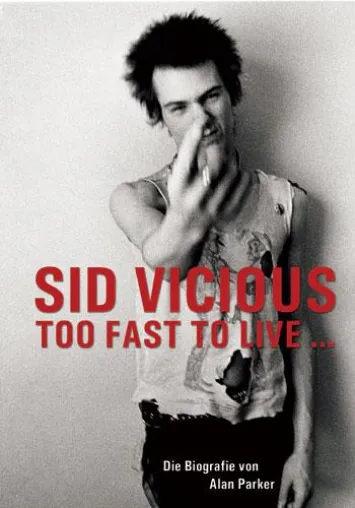 Bild: Punk-Ikone Sid Vicious wird mit ausführlicher Biografie ein Denkmal gesetzt - Punk\'s not dead!