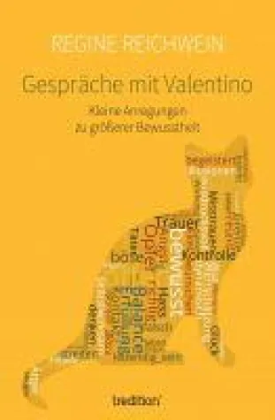 Bild: Gespräche mit Valentino - kleine Anregungen zu größerer Bewusstheit