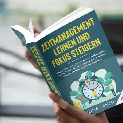 Bild: „Zeitmanagement lernen und Fokus steigern“ - Ein leicht verständliches Praxisbuch vom Cherry Media Verlag