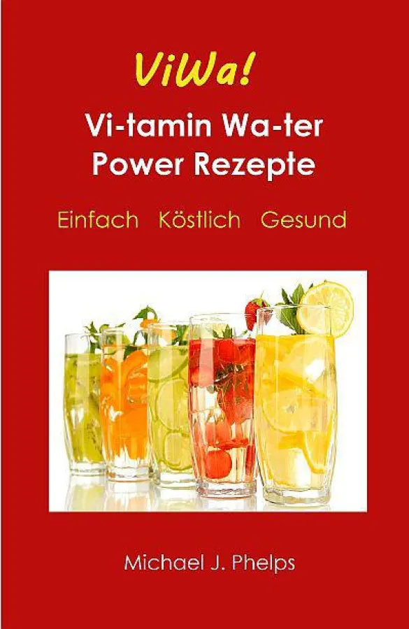Buch-Neuerscheinung: Vitaminwasser Power Rezepte  Einfach, Köstlich, Gesund