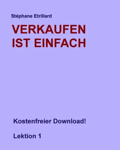 Bild: Verkaufen ist einfach - kostenfreies E-Book (Lektion 1) zum Downloaden