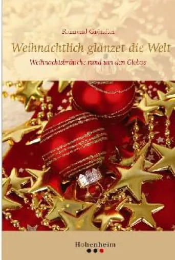 Bild: Von der Herbergssuche in Mexiko bis zum Weihnachtsmarkt und zum Christstollen