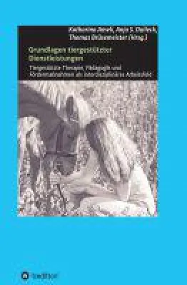 Bild: Grundlagen tiergestützter Dienstleistungen - erfolgreiche Zusammenarbeit zwischen Mensch und Tier forcieren