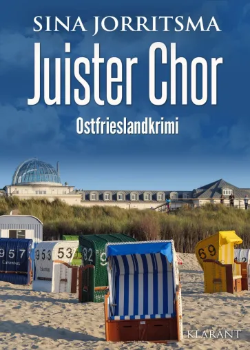 Bild: Neuerscheinung: Ostfrieslandkrimi "Juister Chor" von Sina Jorritsma im Klarant Verlag