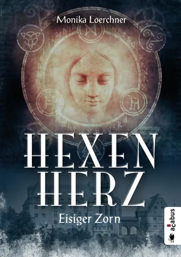Bild: Gesellschaftskritik und Hexenregime – Monika Loerchners Roman „Hexenherz. Eisiger Zorn“