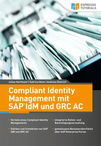 SAP-Erfolgsfaktoren für ein Compliant Identity Management Bild: SAP-Erfolgsfaktoren für ein Compliant Identity Management