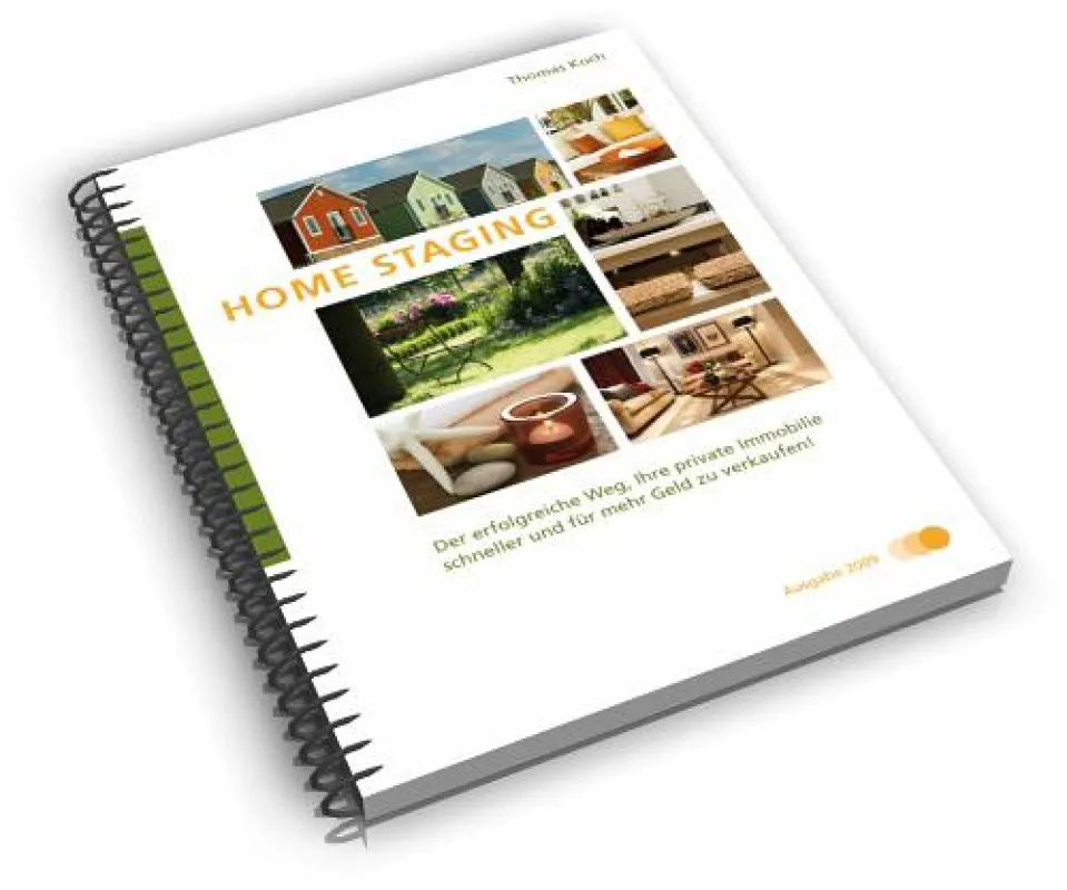 Home Staging Buch, Home Staging eBook, Home Staging - Der erfolgreiche Weg , Ihre private Immobilie schneller und für mehr Geld zu verkaufen!