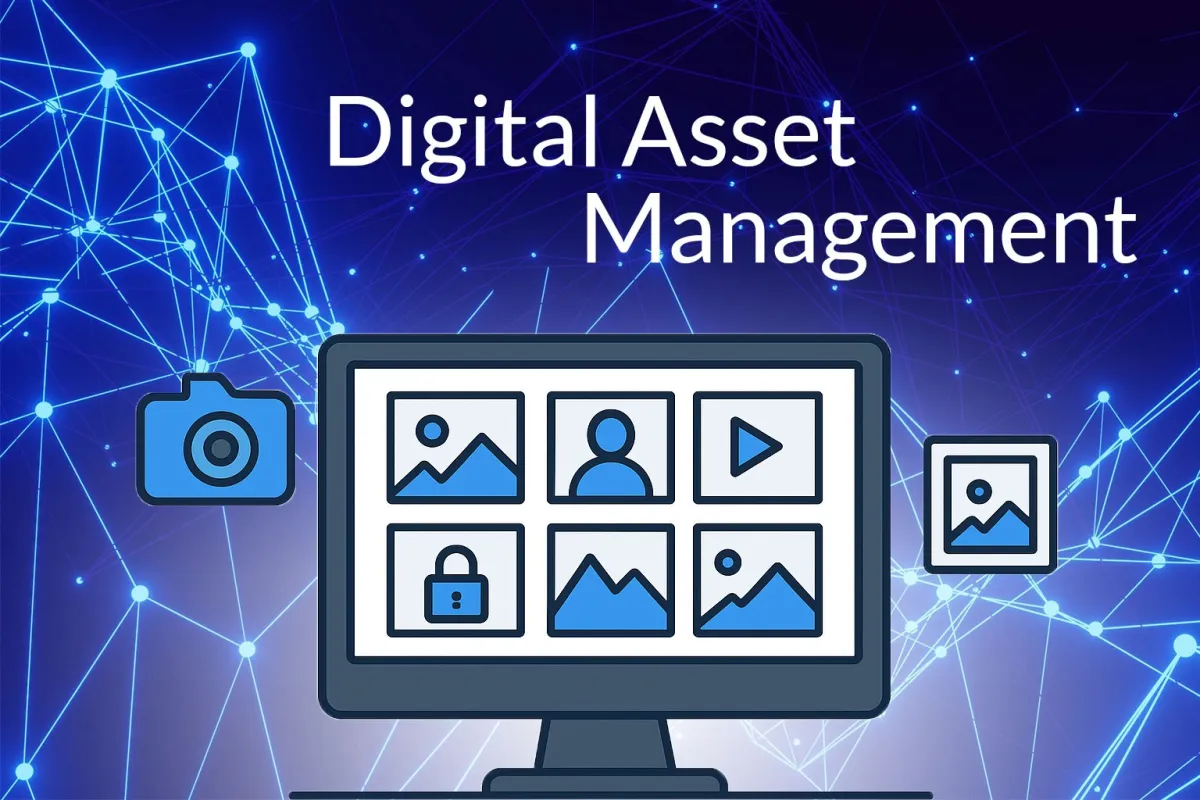 Digital Asset Management 