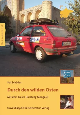 Mit dem Fiesta durch den wilden Osten Bild: Mit dem Fiesta durch den wilden Osten