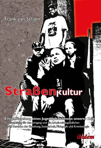 Bild: Straßenkultur als Jugendphänomen unserer Zeit: Van Strijens Standardwerk frühzeitig sichern