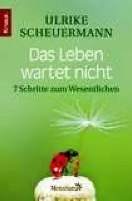 Bild: 7 Schritte um das Wesentliche zu erkennen - Neuerscheinung im Verlag Knaur MensSana