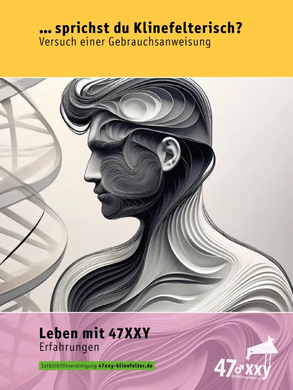 Der innovativer Ratgeber fördert das Verständnis für psychodiverse Lebensrealitäten (© 47xxy Klinefelter Syndrom e.V.)