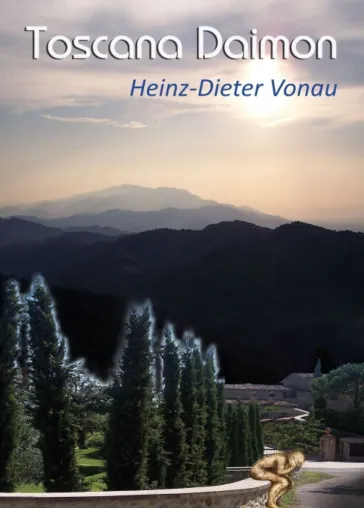 Bild: Toscana Daimon - Ungewöhnliches Buch über die Unberechenbarkeit des Lebens