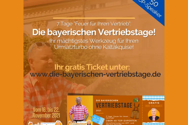 Bild: "Die bayerischen Vertriebstage" von Uwe Rieder: Vom 16. bis 22. November 2021 über 55 TOP-Speaker