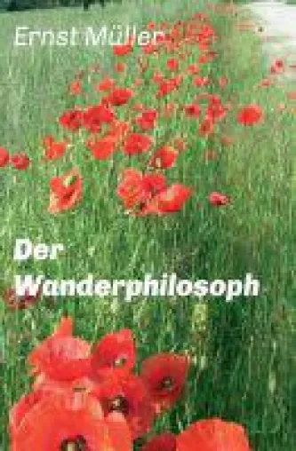 Bild: Der Wanderphilosoph - nachdenklicher Roman beschäftigt sich mit einem modernen Denker