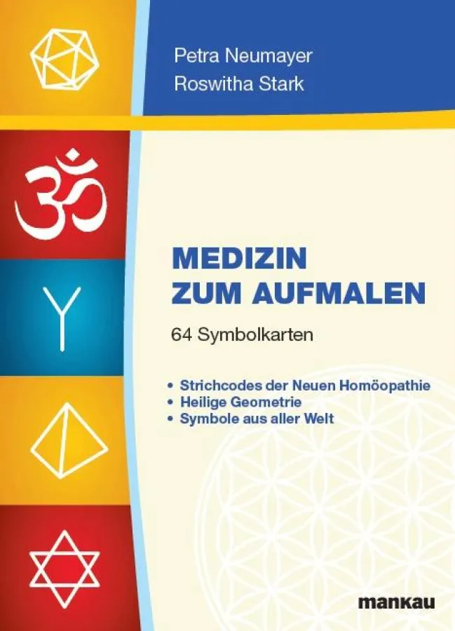 64 Symbolkarten aus Neuer Homöopathie, Heiliger Geometrie und mit anderen Heilsymbolen aus aller Welt: Das Kartenset zur Buchreihe 