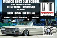 Bild: MUNICH GOES OLD SCHOOL -CLUB EDITION feat. Dante Thomas live