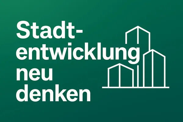 Bild: Stadtentwicklung neu denken: Quartiere als Lebensräume der Zukunft