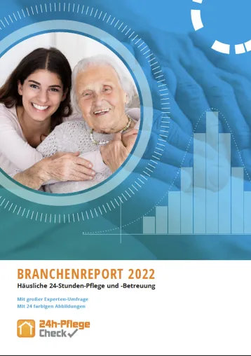 Branchenreport 2022 für 24-Stunden-Pflege mit zahlreichen Analysen und großer Expertenumfrage Bild: Branchenreport 2022 für 24-Stunden-Pflege mit zahlreichen Analysen und großer Expertenumfrage