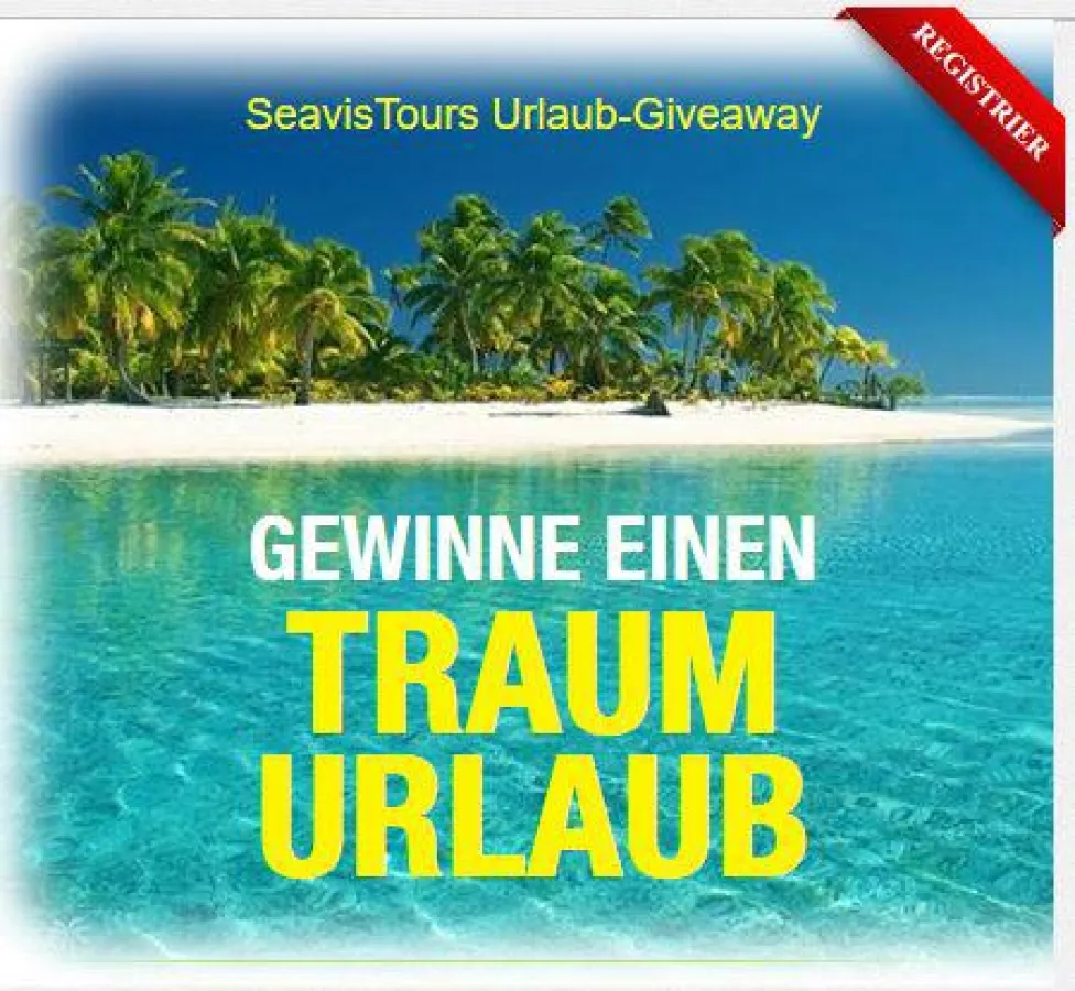 Gewinne einen Traumurlaub