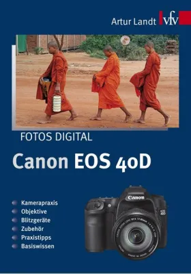 Bild: Fotos digital - Canon EOS 40D