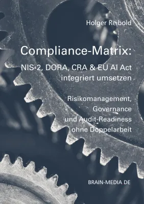 Bild: Regulierungswelle 2026: Neue Compliance-Matrix bringt Struktur ins Chaos