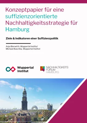 Suffizienzpolitik kann Hamburgs Nachhaltigkeitsziele sozial gerecht absichern Bild: Suffizienzpolitik kann Hamburgs Nachhaltigkeitsziele sozial gerecht absichern