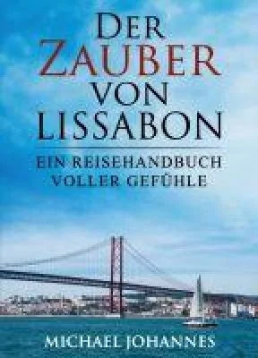 Bild: Der Zauber von Lissabon - ein Reisehandbuch entführt sie ins sonnige Portugal