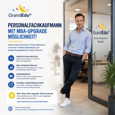 Bild: Vom Personalfachkaufmann zum MBA: GrandEdu verbindet berufliche HR-Qualifikation mit akademischer Perspektive