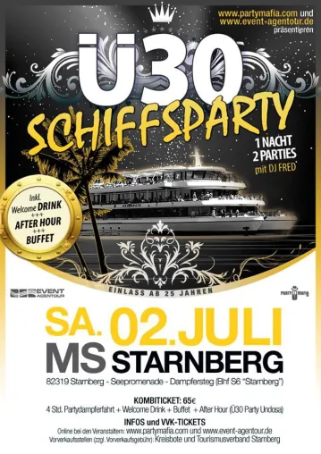 Fünfte Ü30 Schiffsparty auf dem Starnberger See am 02.07.2016 – 1 Nacht – 2 Ü30 Parties Bild: Fünfte Ü30 Schiffsparty auf dem Starnberger See am 02.07.2016 – 1 Nacht – 2 Ü30 Parties